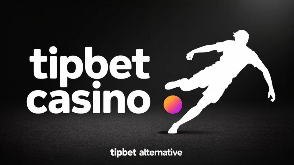 Tipbet Alternative